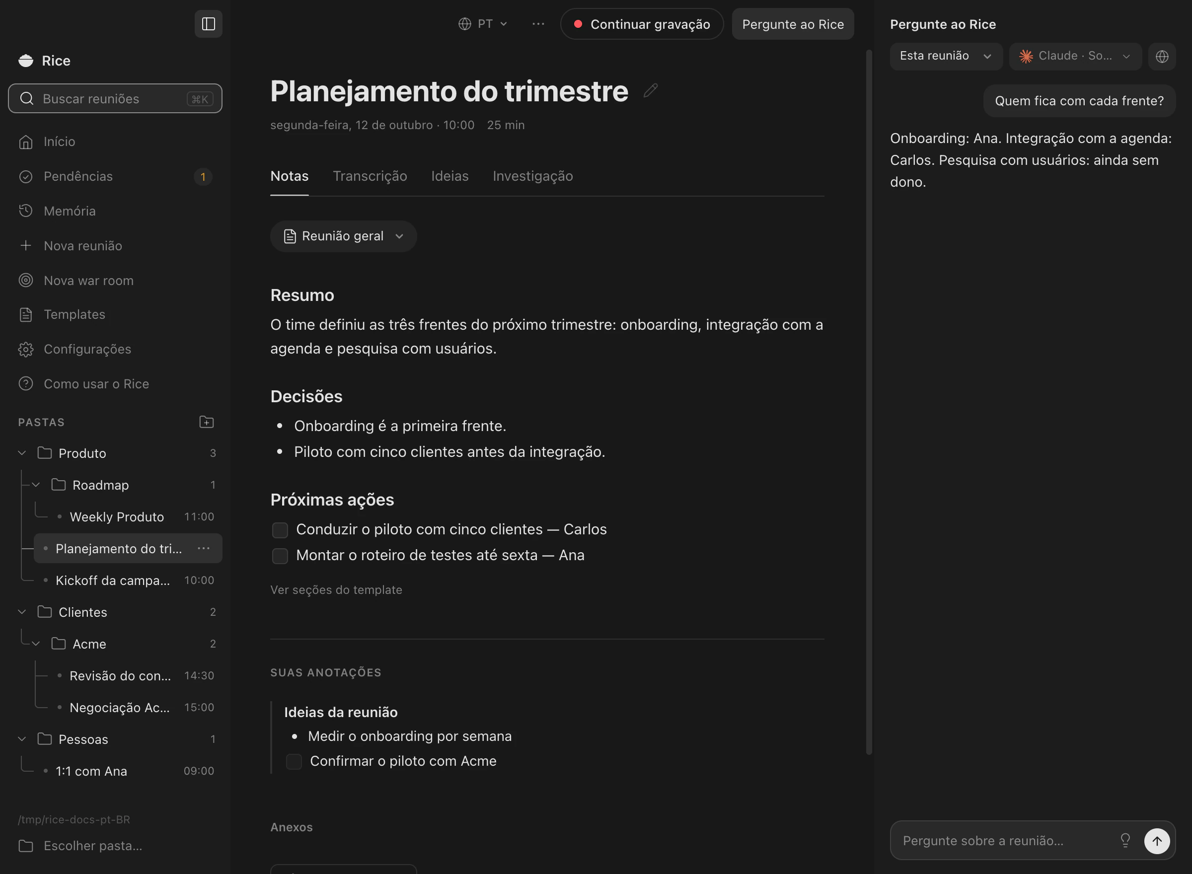 O Rice mostrando as notas de uma reunião chamada Planejamento do trimestre: resumo, decisões e próximas ações, com um painel de chat que responde quem fica com cada frente.