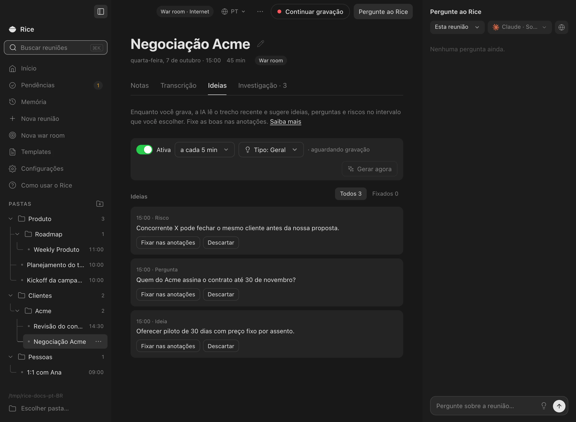 A aba Ideias durante uma negociação, com um risco, uma pergunta e uma ideia, e botões para fixar ou descartar cada um.