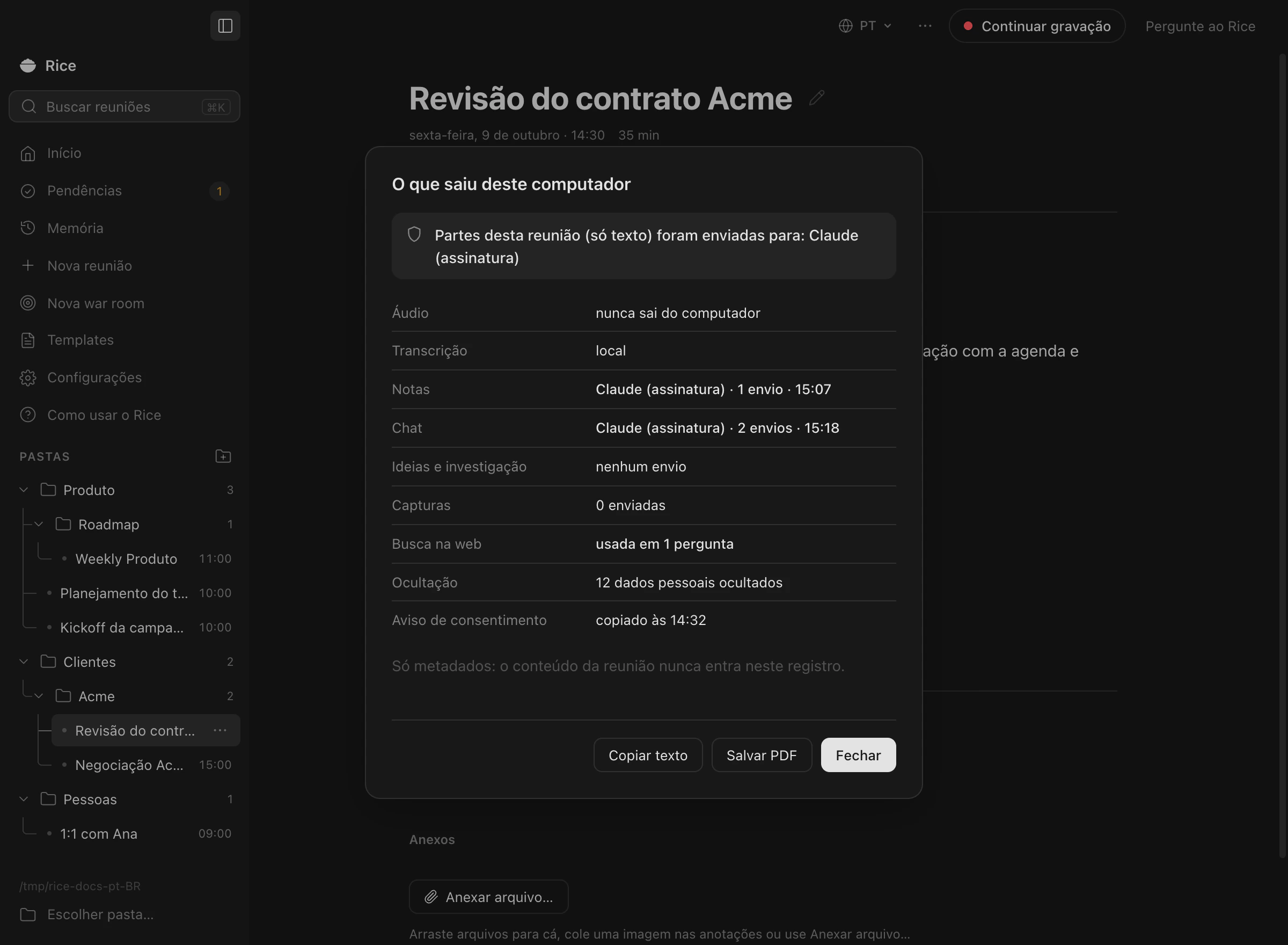 O que saiu deste computador, o recibo de uma reunião: o áudio nunca sai, a transcrição é local, notas e chat foram para o Claude por assinatura nos horários mostrados, e 12 dados pessoais foram ocultados.