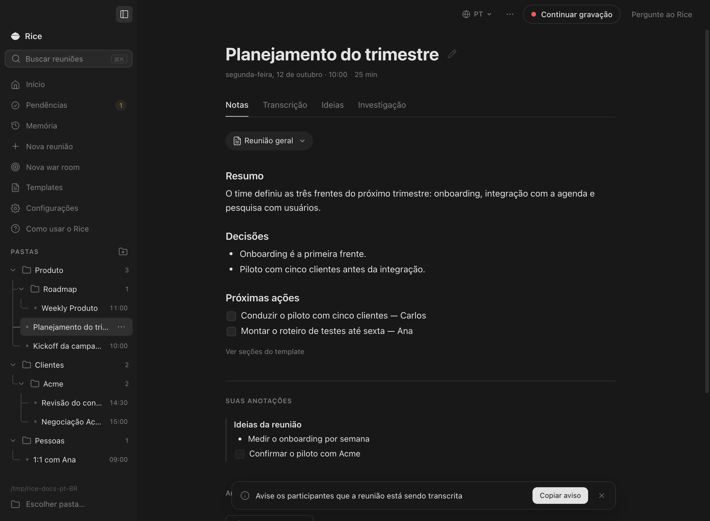 Uma reunião com o aviso de consentimento acima das anotações, Avise os participantes de que esta reunião está sendo transcrita, e o botão Copiar aviso.